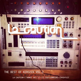 The Best of Kerozen, Vol. 2 by La Caution