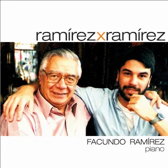 Ramírez X Ramírez by Facundo Ramirez