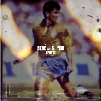 Bebeto (feat. S-Pion) by Bené