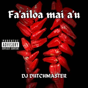 Fa' Ailoa Mai A'u by DJ Dutchmaster