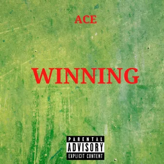 WINNING by Ace