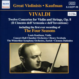 Vivaldi: 12 Violin Concertos, Op. 8 / The 4 Seasons (Kaufman) (1947, 1950) by Clemens Dahinden