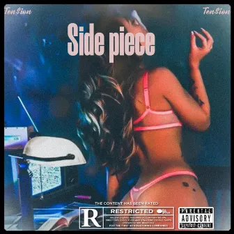 Side piece by Ten$ion