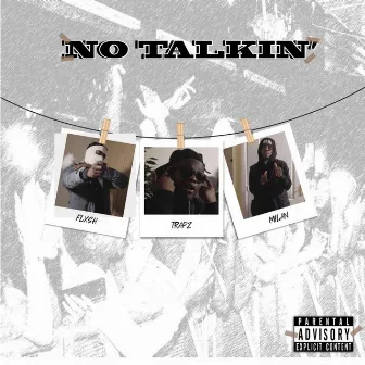 No Talkin' by Trapz