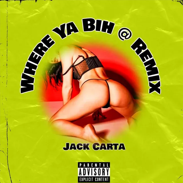 Where Yo Bih (Remix)