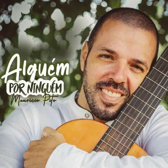 Alguém por Ninguém by Mauricio Pito