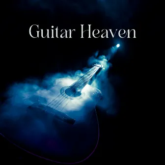 Guitar Heaven – Epic String Melodies: Acoustic Relaxation by Acoustic Guitar Zone