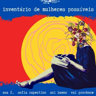 Inventário de Mulheres Possíveis by Sofia Cupertino