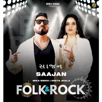 Saajan | Folk & Rock by Geeta Jhala