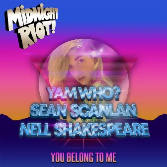 You Belong to Me (Radio Edit) by Sean Scanlan