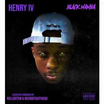 Black Mamba by Henry IV