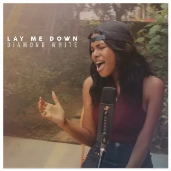 Lay Me Down by Diamond White