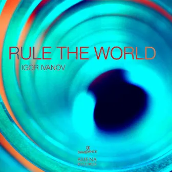 Rule The World - Single by Igor' Ivanov