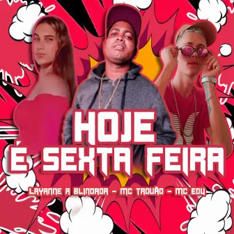 Hoje É Sexta Feira by MC Trovão