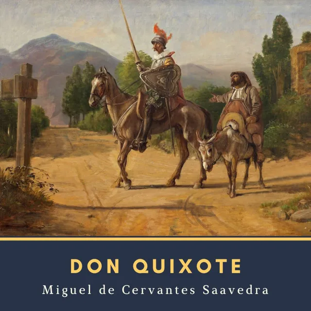 Volume 1, Chapter 1.5 & Volume 1, Chapter 2.1 - Don Quixote