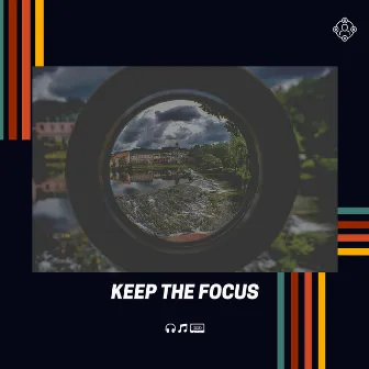 Keep the Focus by Entspannende Musik Spa