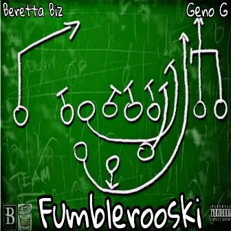 Fumblerooski by Beretta Biz