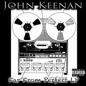 Far from Perfect by John Keenan