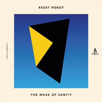 The Mask of Sanity by Reset Robot