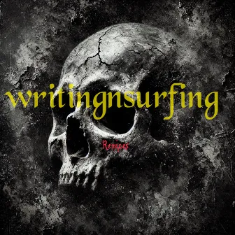 writingnsurfing (Remix) by ZaC The Father