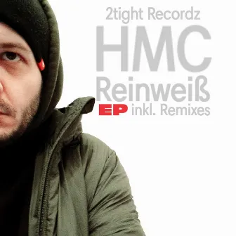 Reinweiß EP by 2tR HMC