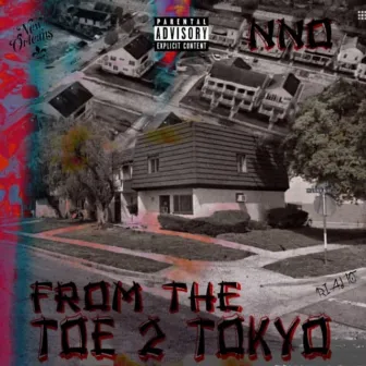 From The Toe 2 Tokyo by Nno