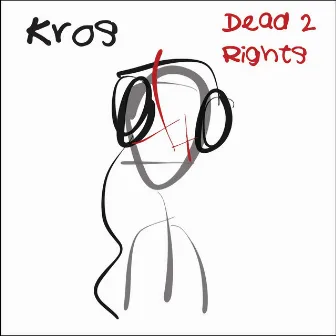 Dead 2 Rights by Kros