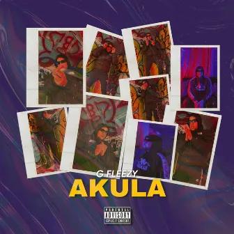 AKULA by G Fleezy