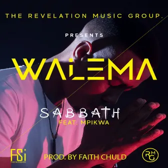 Walema (I Am Tired) by SABBATH