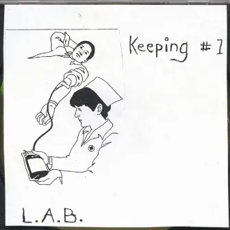 Keeping No. 1 by L.A.B.