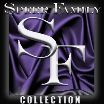 Speer Family Collection by The Speer Family