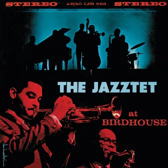 At Birdhouse by Art Farmer & Benny Golson Jazztet