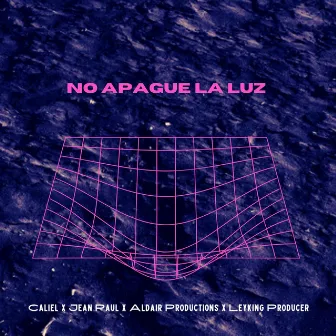 No Apague la Luz by CALIEL