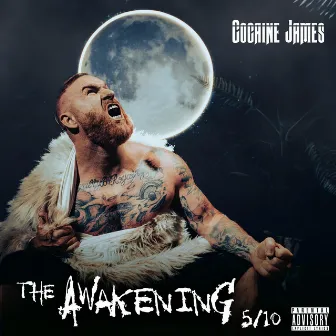 The Awakening 5-10 by Cocaine James