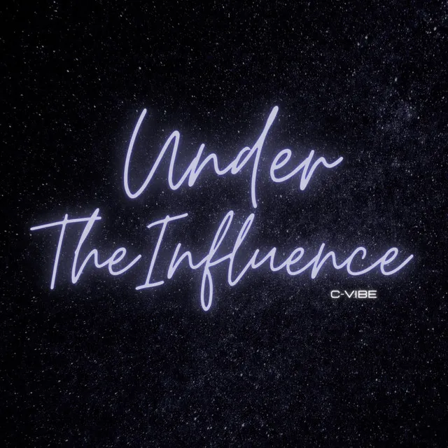 Under The Influence