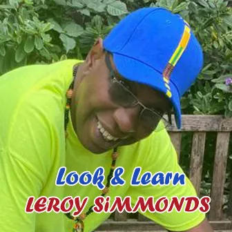 Look And Learn (Official Audio) by Leroy Simmonds