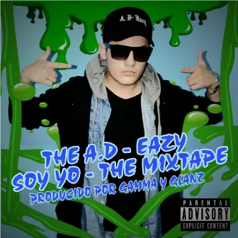 Soy Yo by The A.D-Eazy