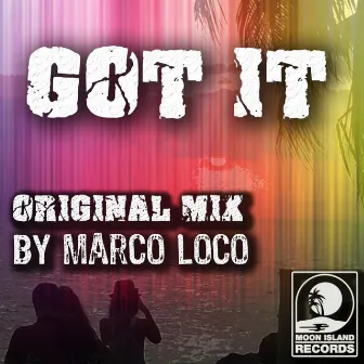 Got It by Marco Loco