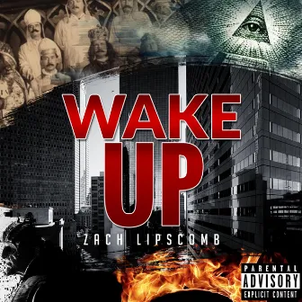 Wake Up by Zach Lipscomb