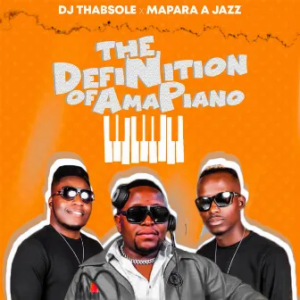 The Definition of Amapiano by Mapara A Jazz