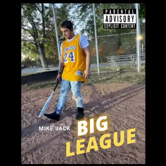 Big League by Mike Jack