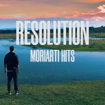 Resolution by Moriarti Hits