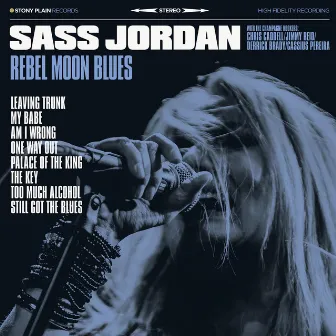 Rebel Moon Blues by Sass Jordan