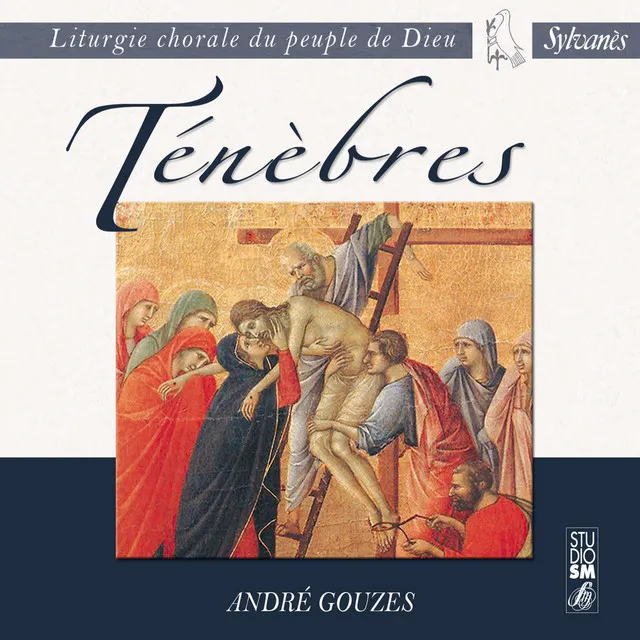 Liturgie chorale du peuple de Dieu : Ténèbres