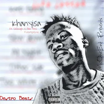 Khanyisa by Destro Beats