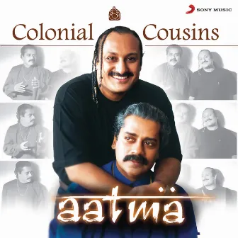 Aatma by Colonial Cousins