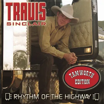 Rhythm of the Highway (Tamworth Edition) by Travis Sinclair