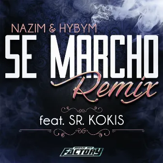 Se Marchó (Remix) by Hybym