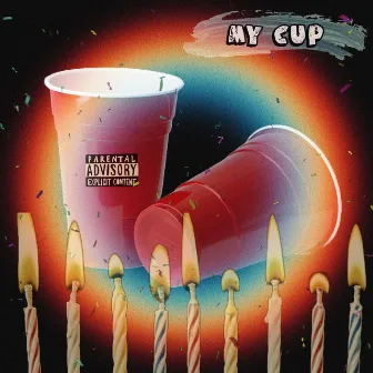 My Cup by The Nonymous JD