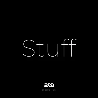 Stuff by 3R2